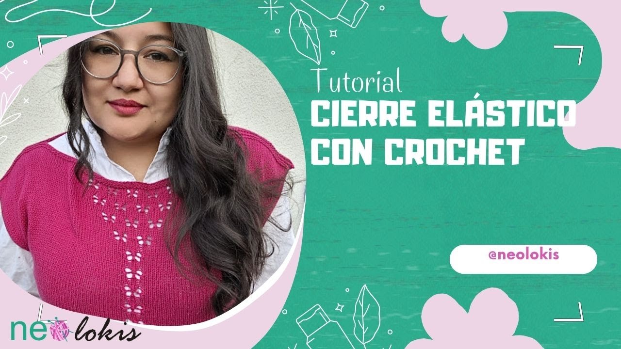 Cierre Elástico con Crochet