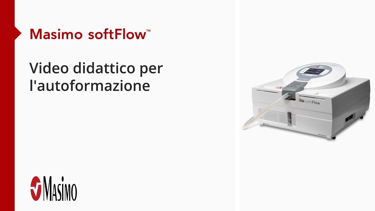 Procedure: Una guida completa all'autoformazione per Masimo softFlow™