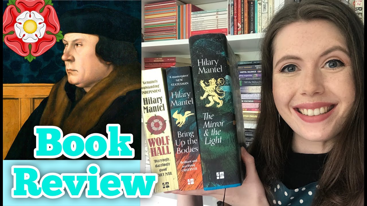 Wolf Hall Trilogy Review/Discussion