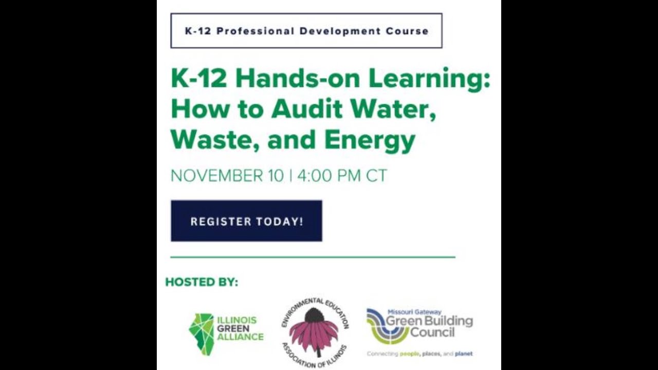 K-12 Hands-on Learning: How to Audit Water, Waste, and Energy