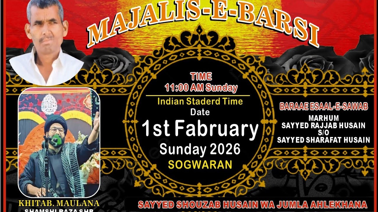 Majalis e Barsi Marhoom Rajjab Hussain ibne Marhoom sharafat Husain Moulana Jnb.  shamshi raza shb