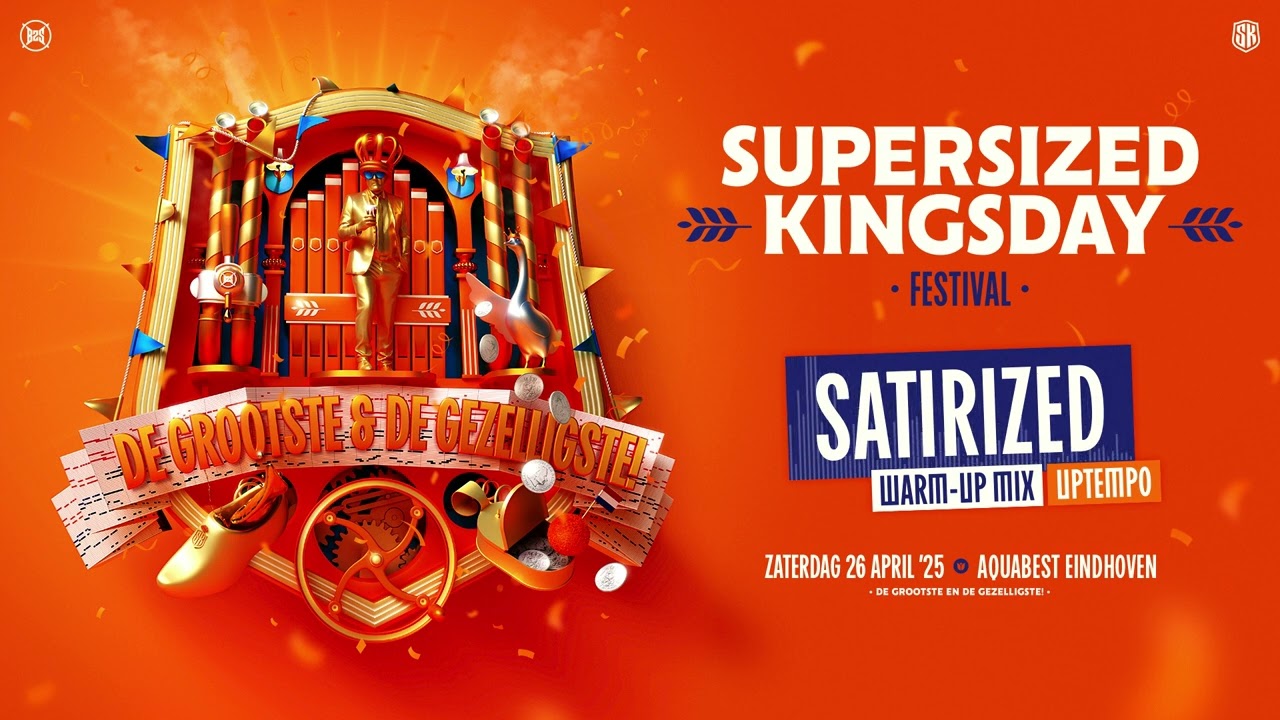 Supersized Kingsday Festival 2025 | warm-up mix | Satirized