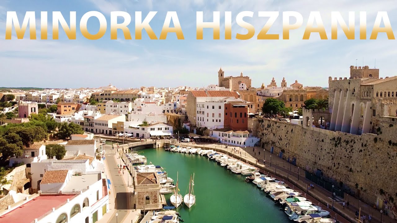 HISZPANIA MINORKA 2023 , CIUTADELLA, CALA 'N BOSCH - PODRÓŻE, MUZYKA, FILM , 2023 , 4K, PRZEWODNIK