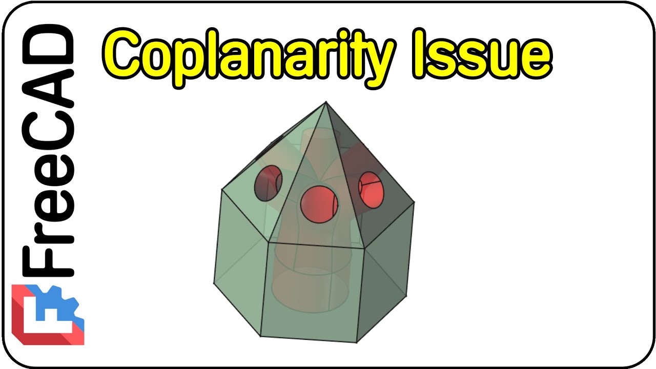 Coplanarity Issue in FreeCAD: Diagnosis and Workaround
