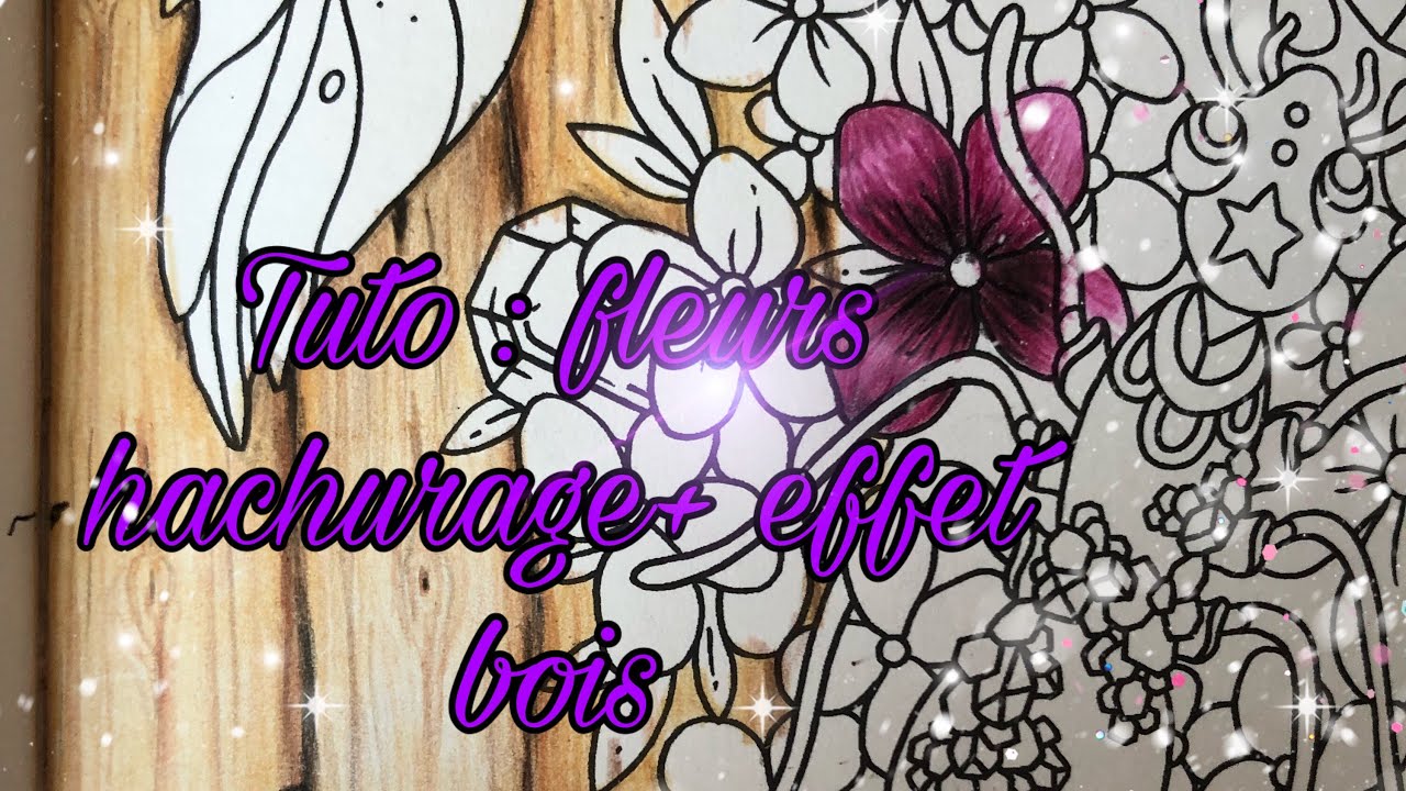 Tutoriel/technique  : fleurs technique hachures+ effet bois