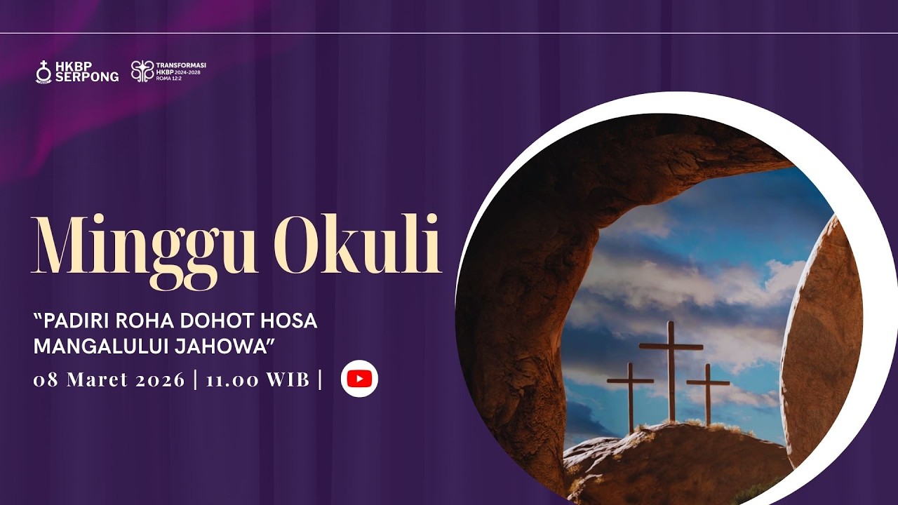 Ibadah Minggu Okuli, Minggu 08 Maret 2026 | Jam 11.00 WIB (Live Streaming)