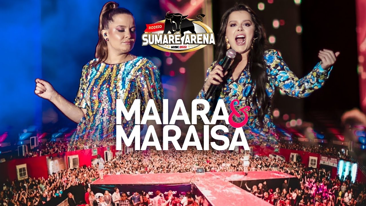 Maiara e Maraisa - Ao Vivo No Sumaré Arena Music / 2022 (Show Completo)