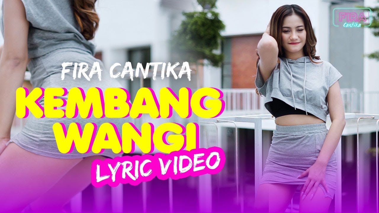 Fira Cantika - Kembang Wangi (Official Lyric Video) | FDJ