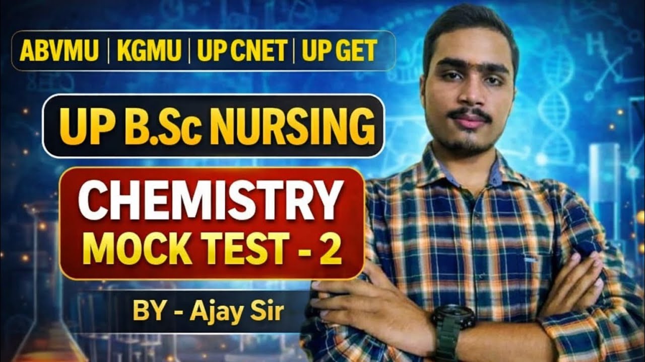 UP BSC NURSING (CNET-2026) CHEMISTRY MOCK TEST-1 बस इतना कर लो! 