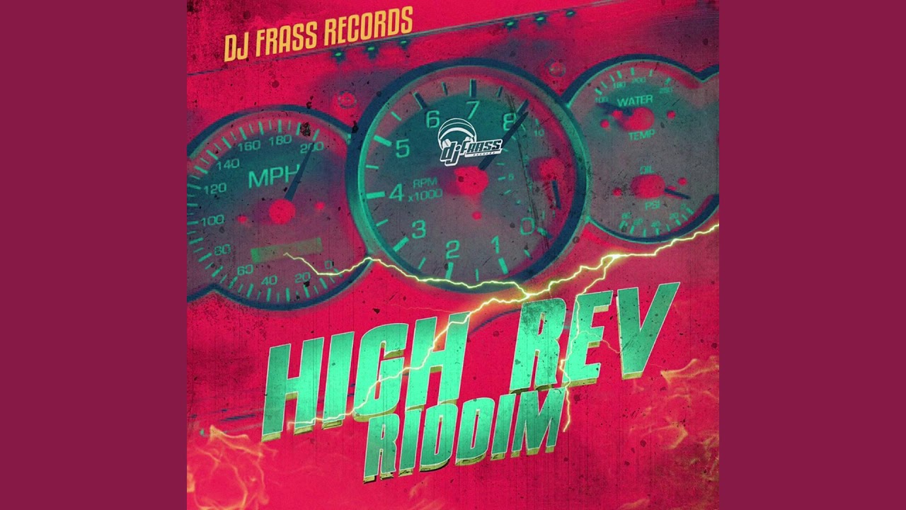 High Rev Riddim Mix (2020) Mavado,Jahmiel,Teejay,I octane,Ding Dong & More (Dj Frass Records)