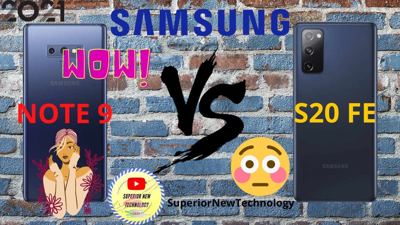 SAMSUNG GALAXY NOTE 9 VS SAMSUNG GALAXY S20 FE