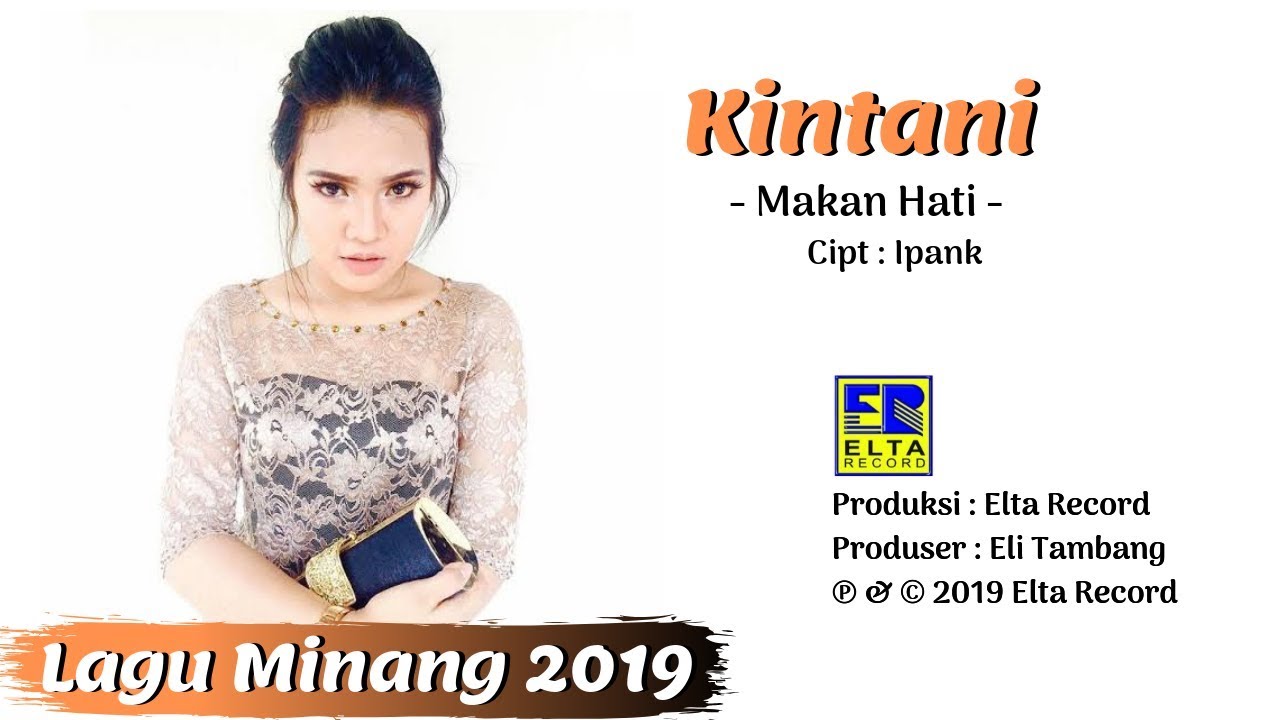 Kintani - MAKAN HATI [Official Music Video] Lagu Minang Terbaru 2019