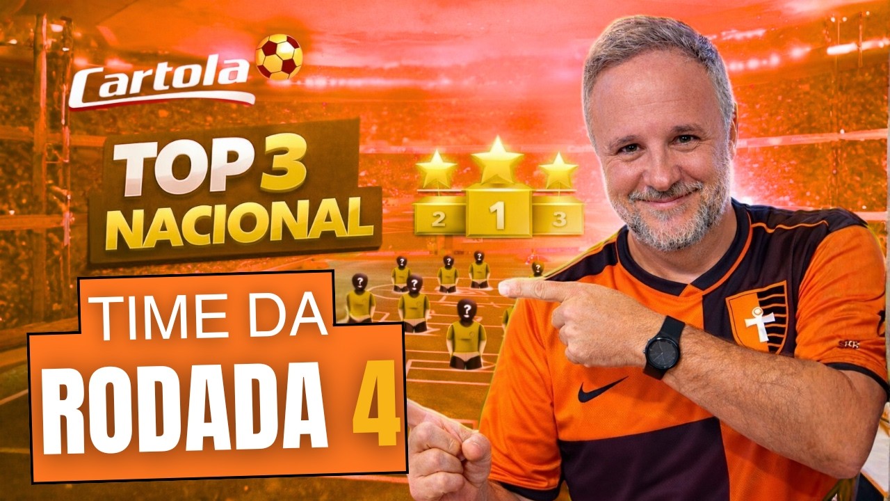 Time Rodada 4 2026 | TOP 3 Nacional