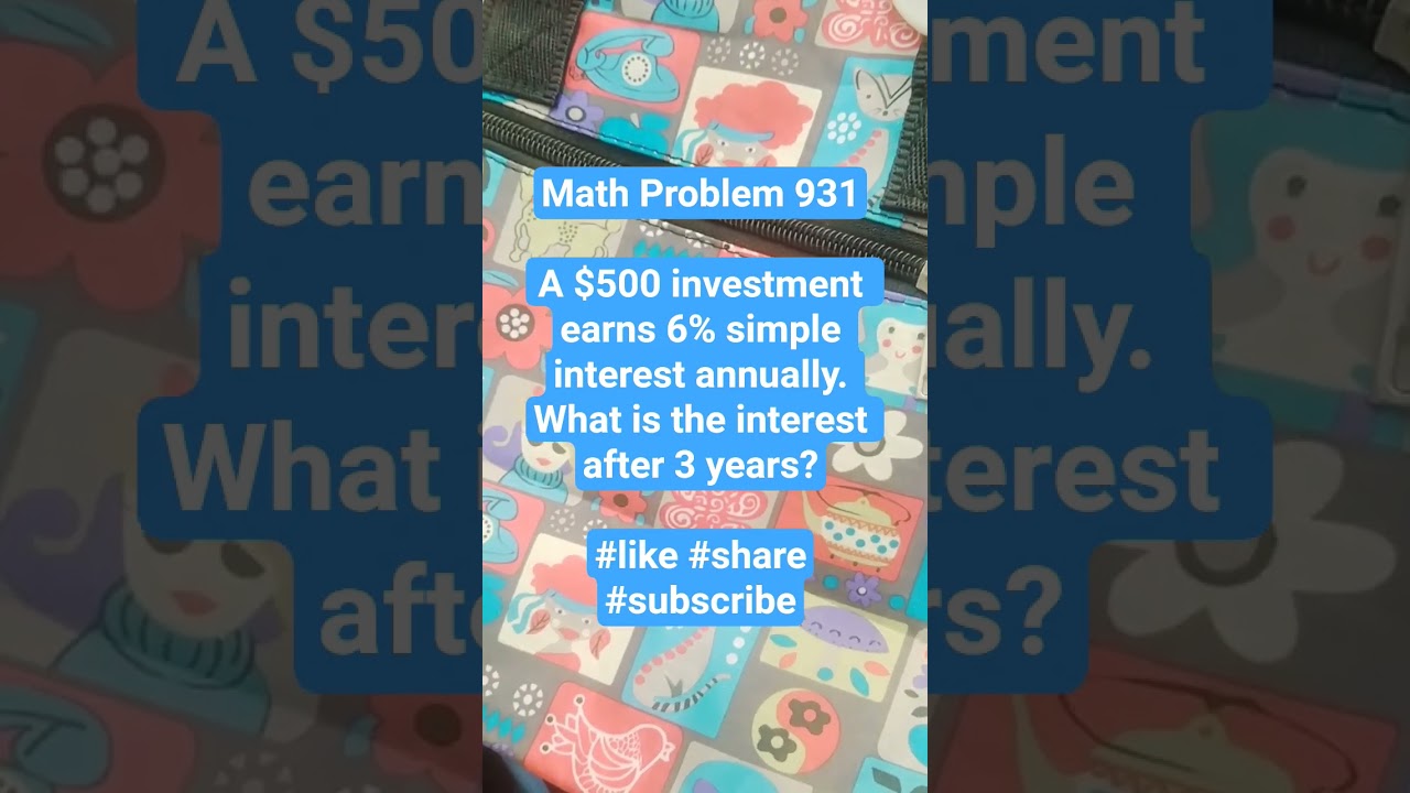 Math Problem 931 What is the interest after 3 years? #mathinik #mathproblems #mathlogic