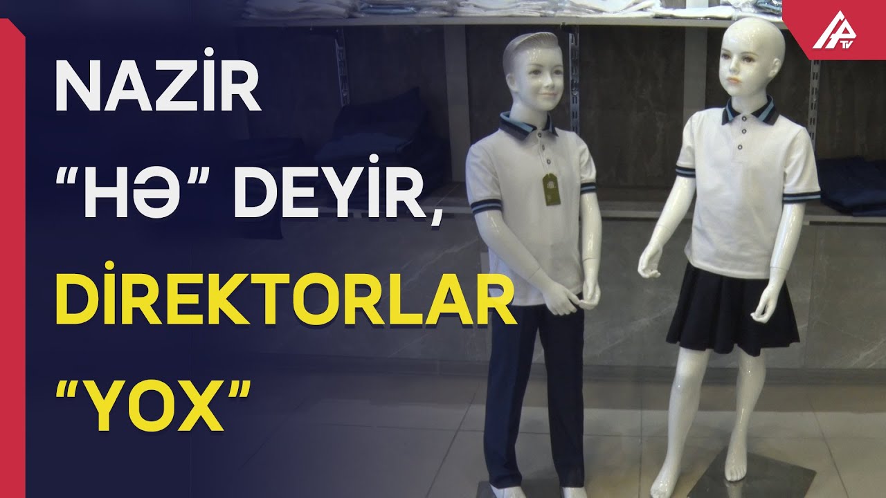 Məktəbli qızlar şalvar geyinməlidirlərmi? – APA TV