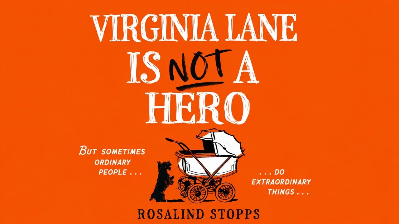 Virginia Lane is Not a Hero by Rosalind Stopps | Audiobook Mystery, Thriller & Suspense Full
