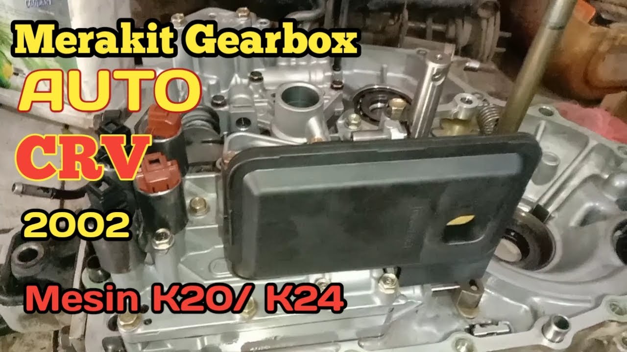 Merakit  gearbox  auto CRV 2002||Tutorial pasang gearbox CRV