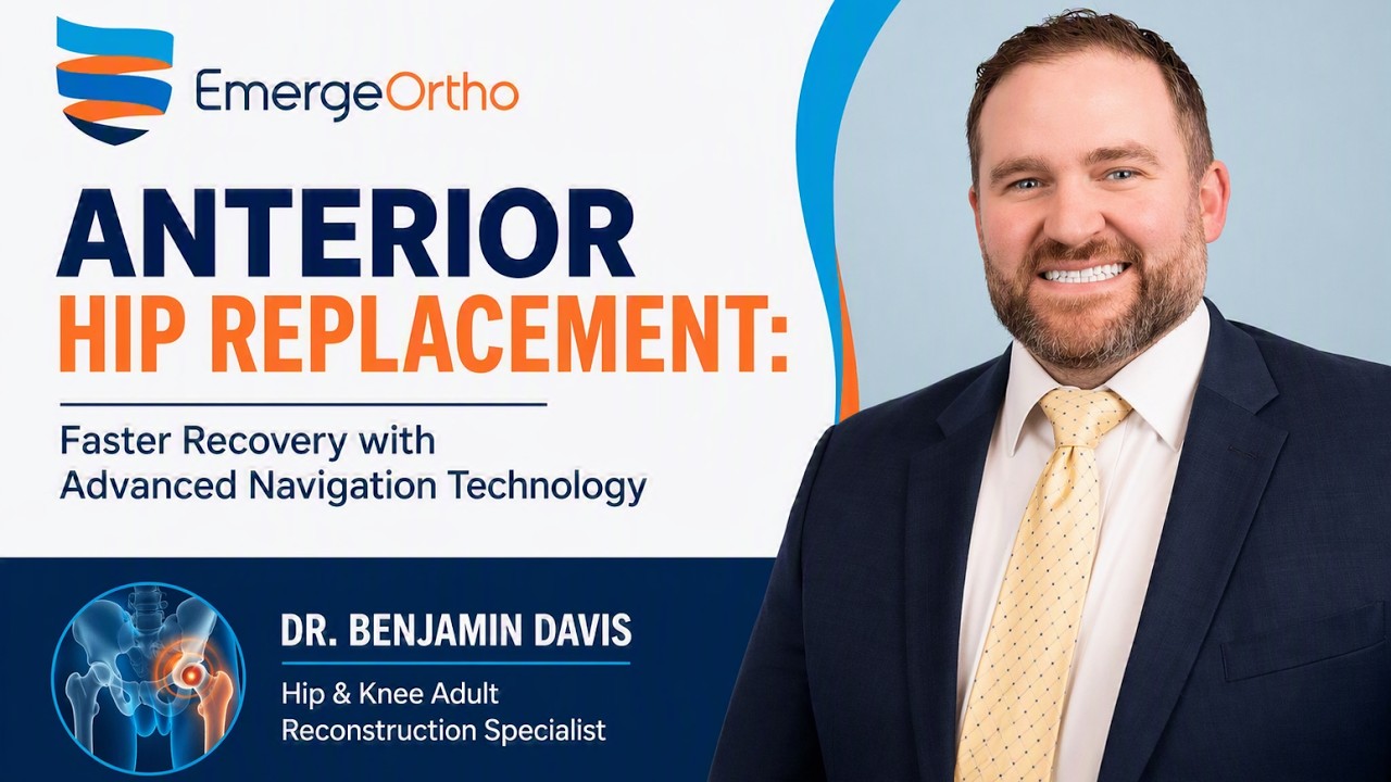 Anterior Hip Replacement: Faster Recovery with Advanced Navigation Technology explained by Dr. Davis