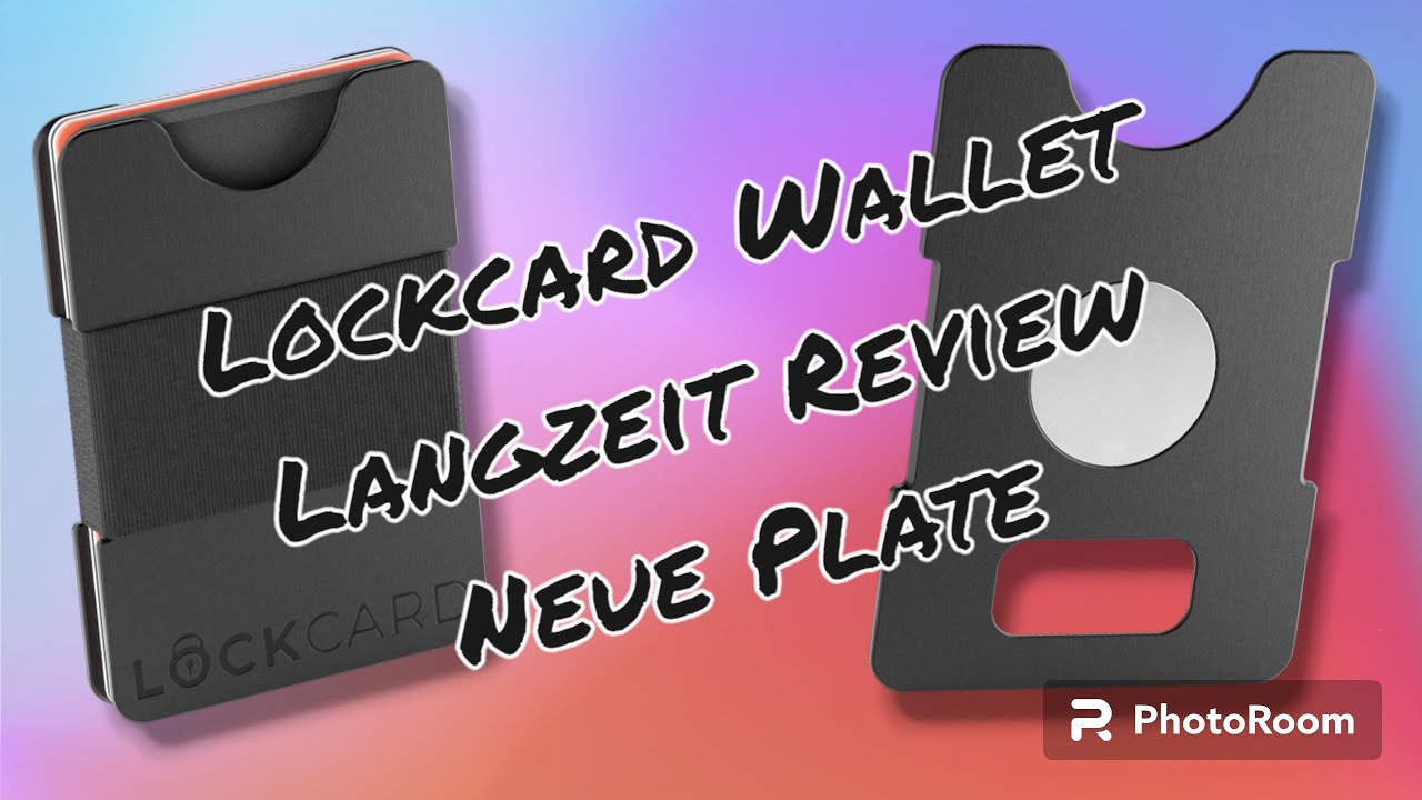 LOCKCARD Wallet Aluminium Langzeit Review / neue Cap Lifter Plate / Test