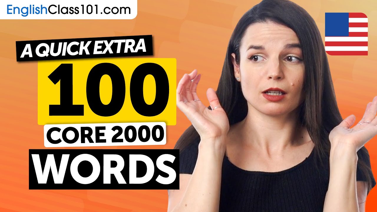 Another 100 Core 2000 Words to Boost Your English Instantly