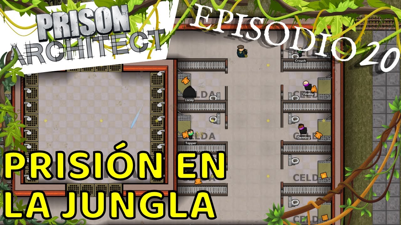 Prison Architect - PRISI&Oacute;N EN LA JUNGLA|EP20