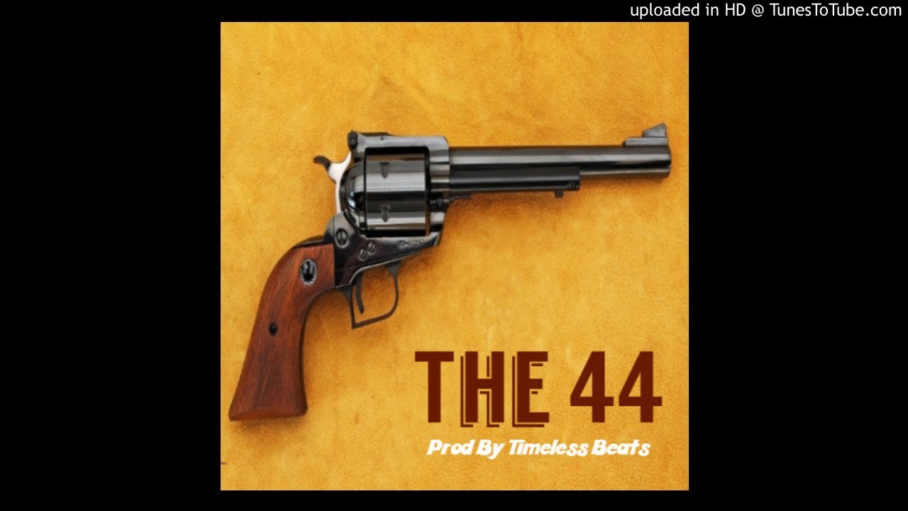 The 44 (Prod By Timeless Beats) (www.TimelessBeats.com)