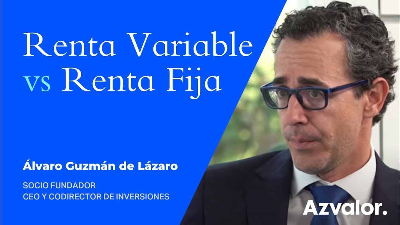 Renta Variable vs Renta Fija