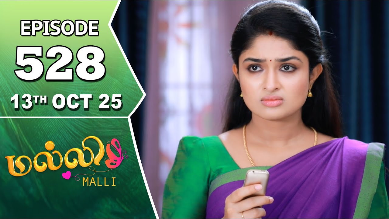 Malli Serial | Episode 528 | 13th Oct 2025 | Nikitha | Vijay | Saregama Dice TV Shows Tamil