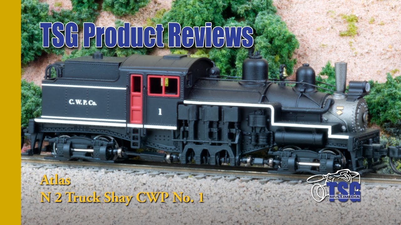 N Scale Two Truck Shay Atlas Product Review