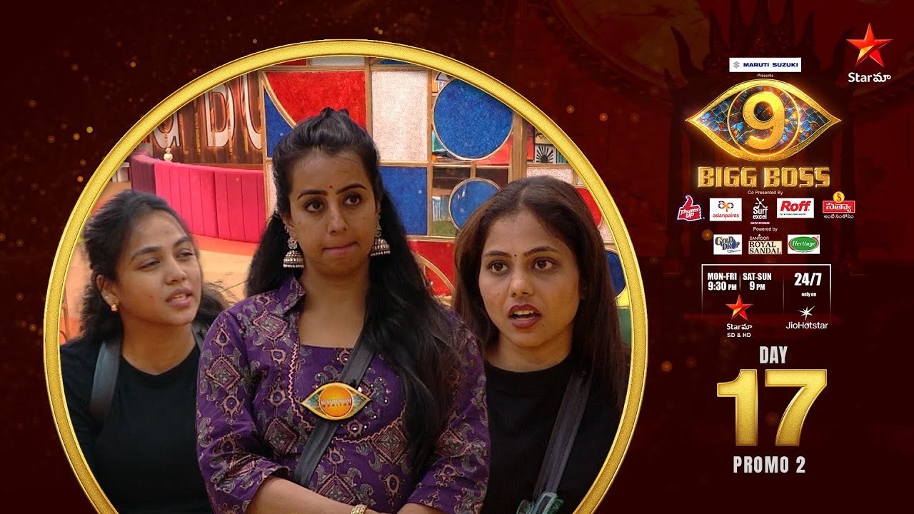 Bigg Boss Telugu 9 | Day 17 Promo 2 | Priya turns emotional | Nagarjuna | Star Maa