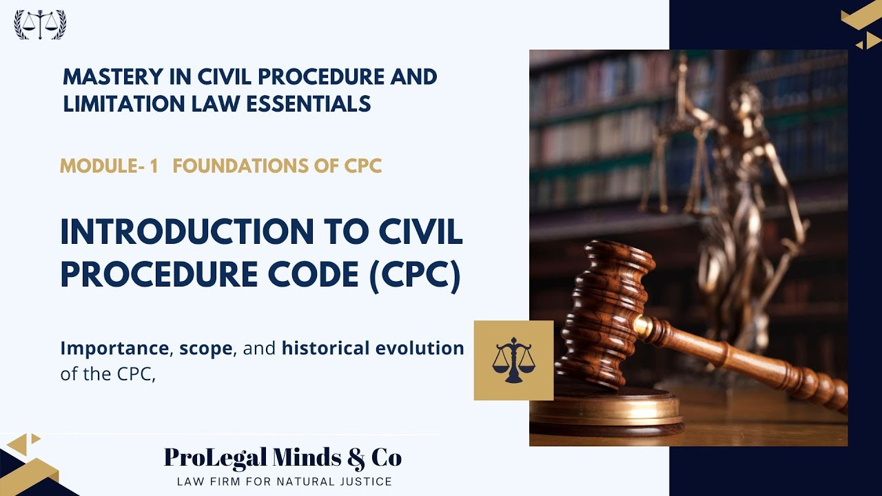 M1.1 Introduction to CPC - Prolegalminds
