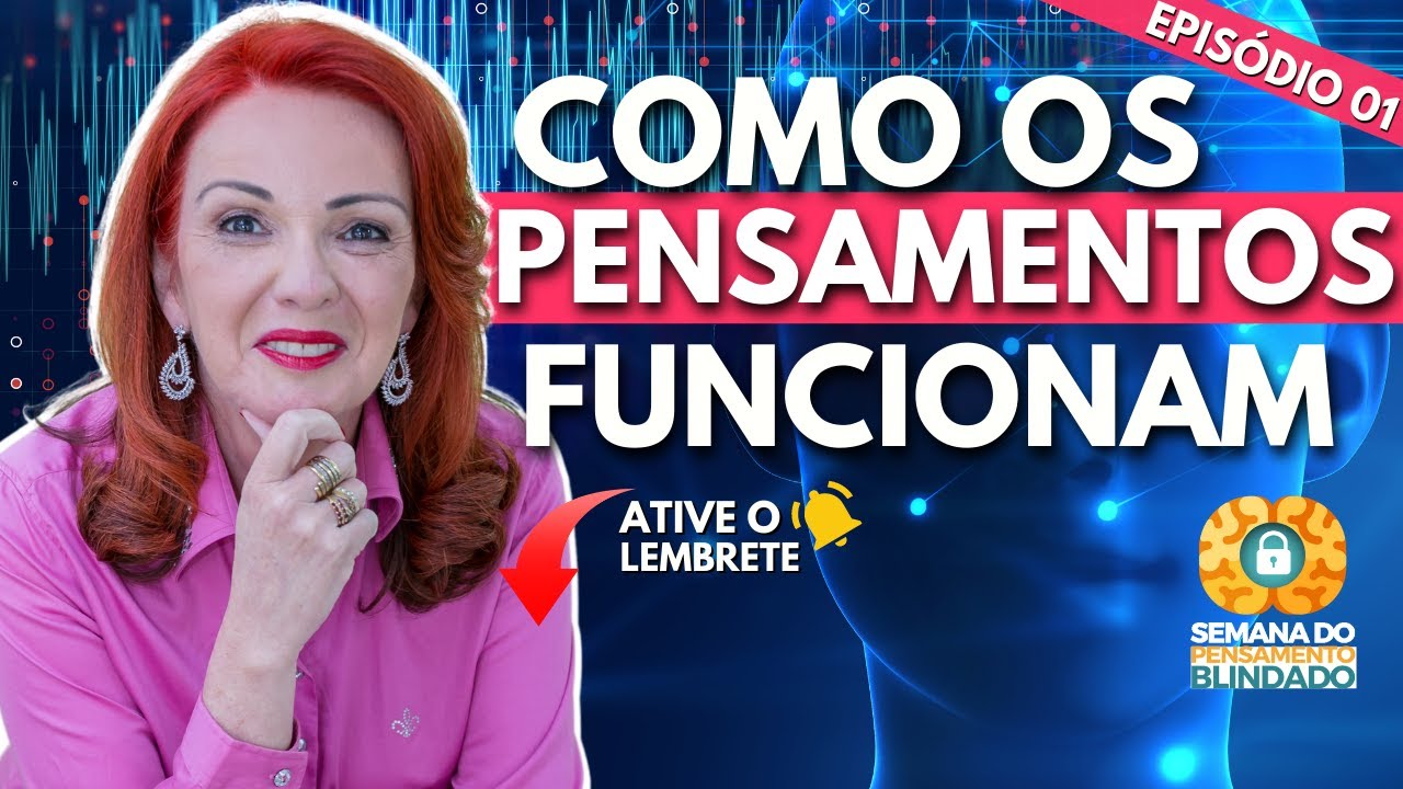 COMO OS PENSAMENTOS FUNCIONAM