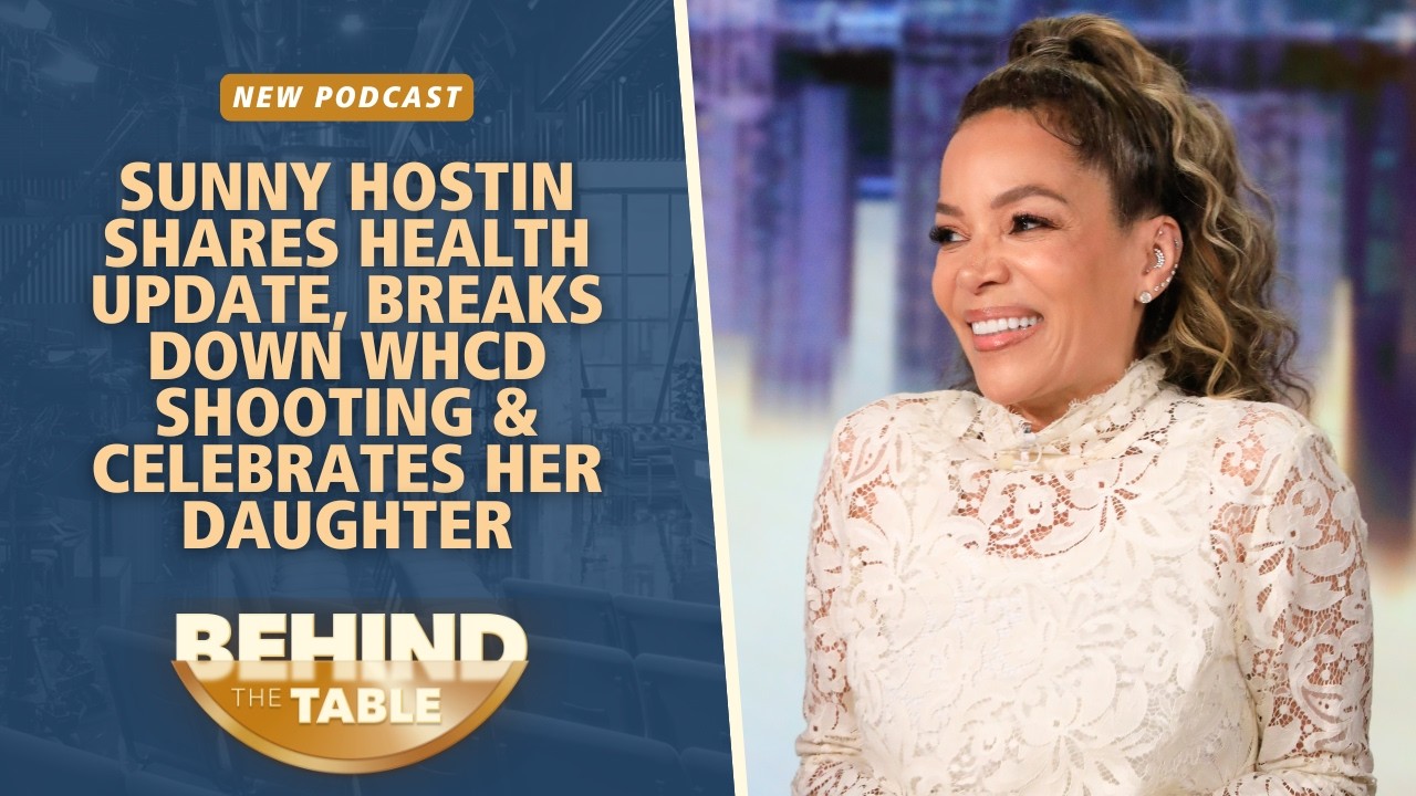 Sunny Hostin Shares Health Update, Breaks Down WHCD Shooting & Celebrates Her Daughter