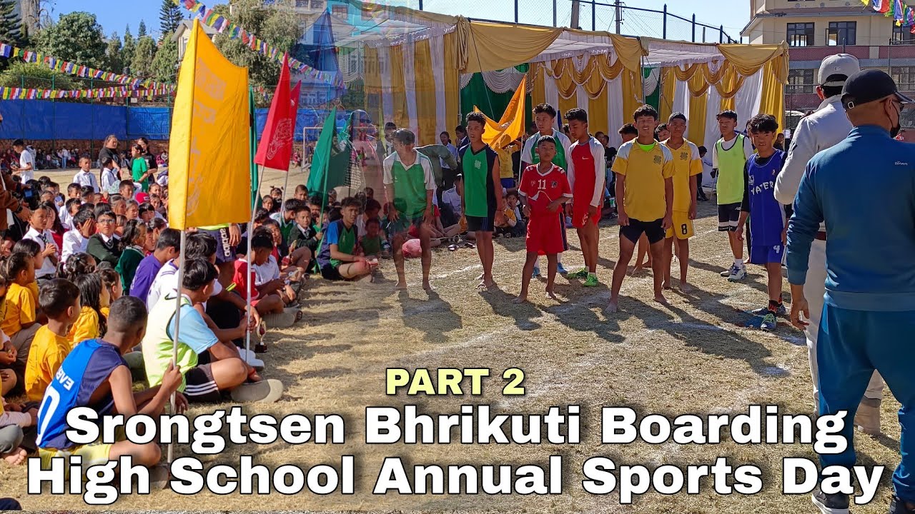 Games & Gorshey Dance At Srongtsen Bhrikuti Boarding High School Annual Sports Day #sportsday2023