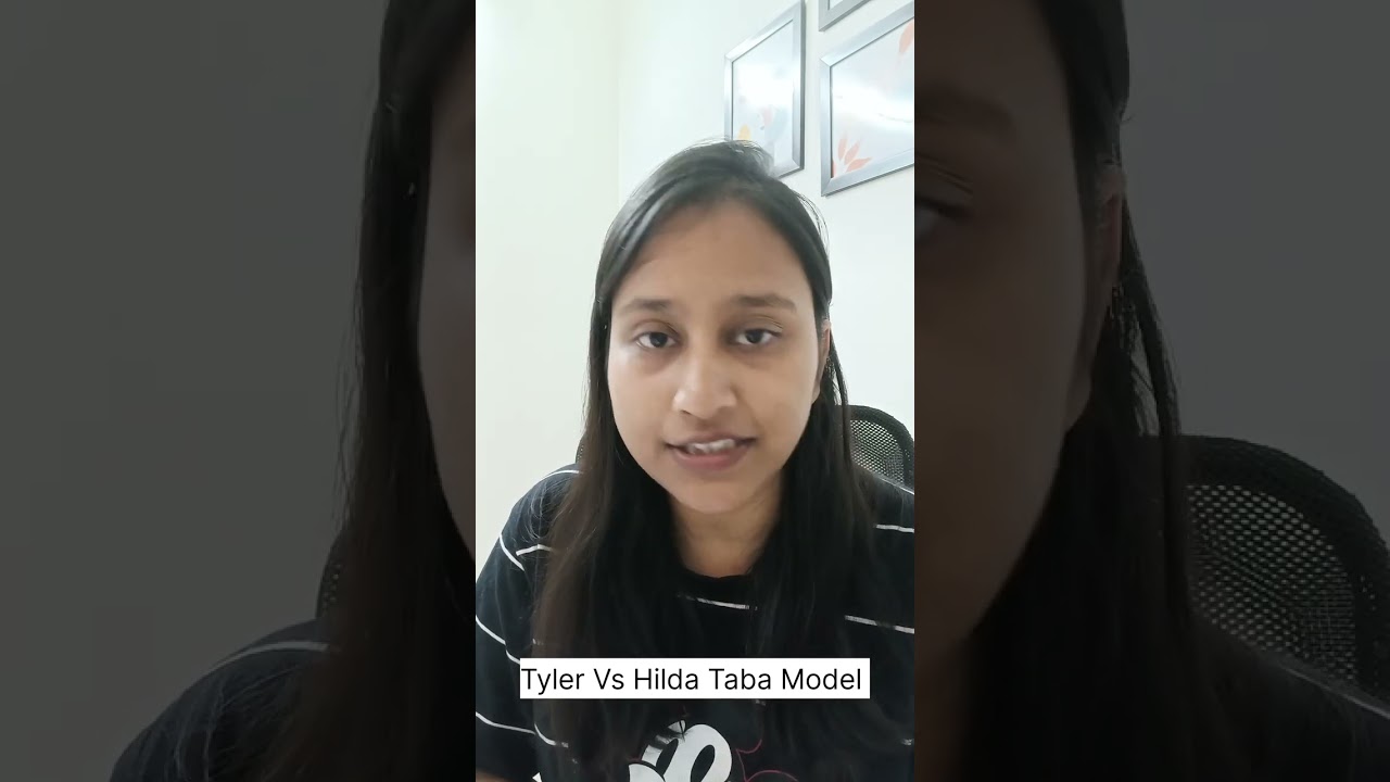 Tyler and Hilda Taba Model Comparison | Easy explanation