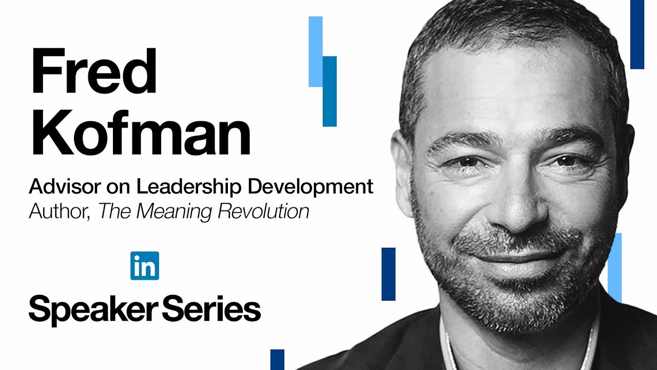 LinkedIn Speaker Series:  Fred Kofman