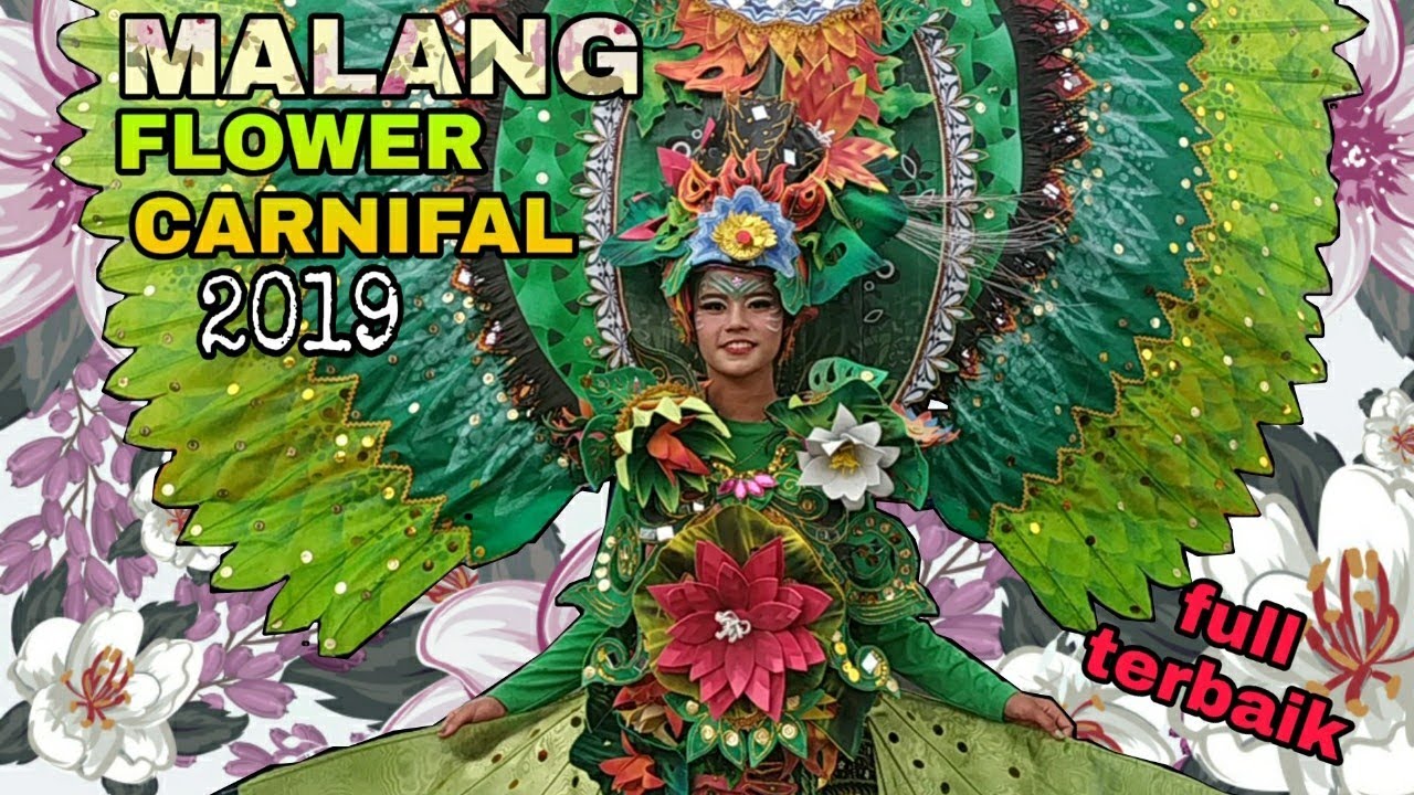 ( Full Terbaik ) MALANG FLOWER CARNIVAL (MFC) 2019 part.1 - Lomba kostum terbaik di Indonesia