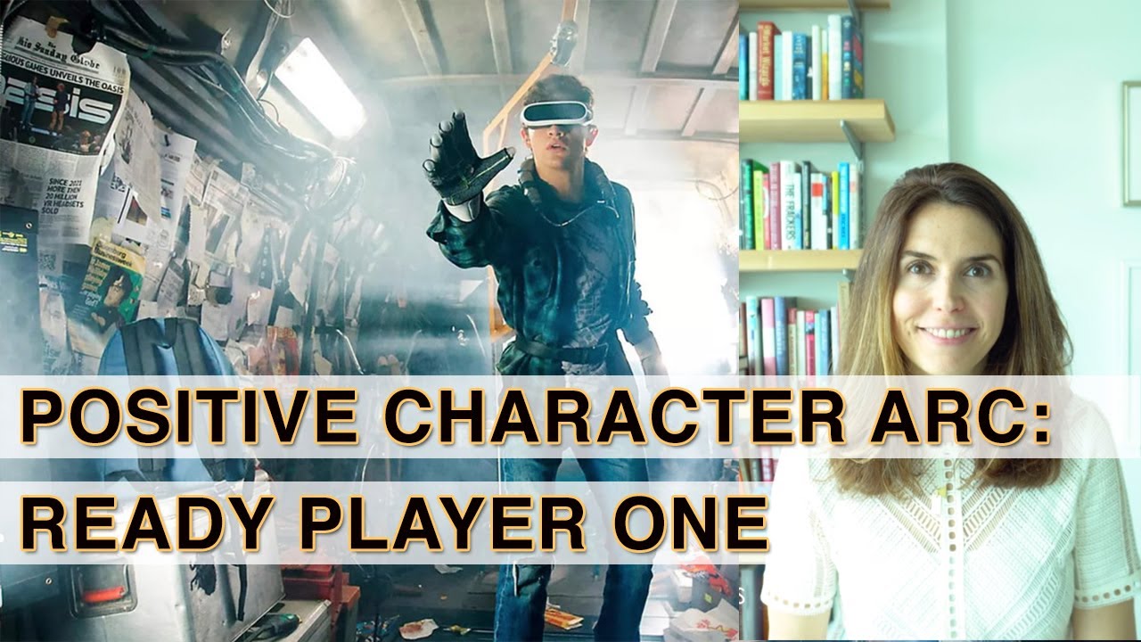 Positive Character Arc: Ready Player One