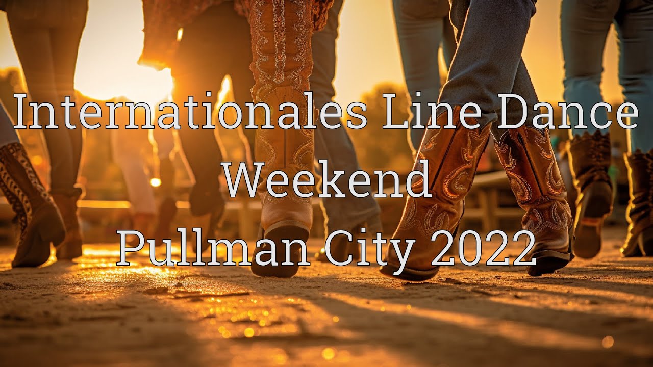 Internationales Line Dance Weekend Pullman City 2022