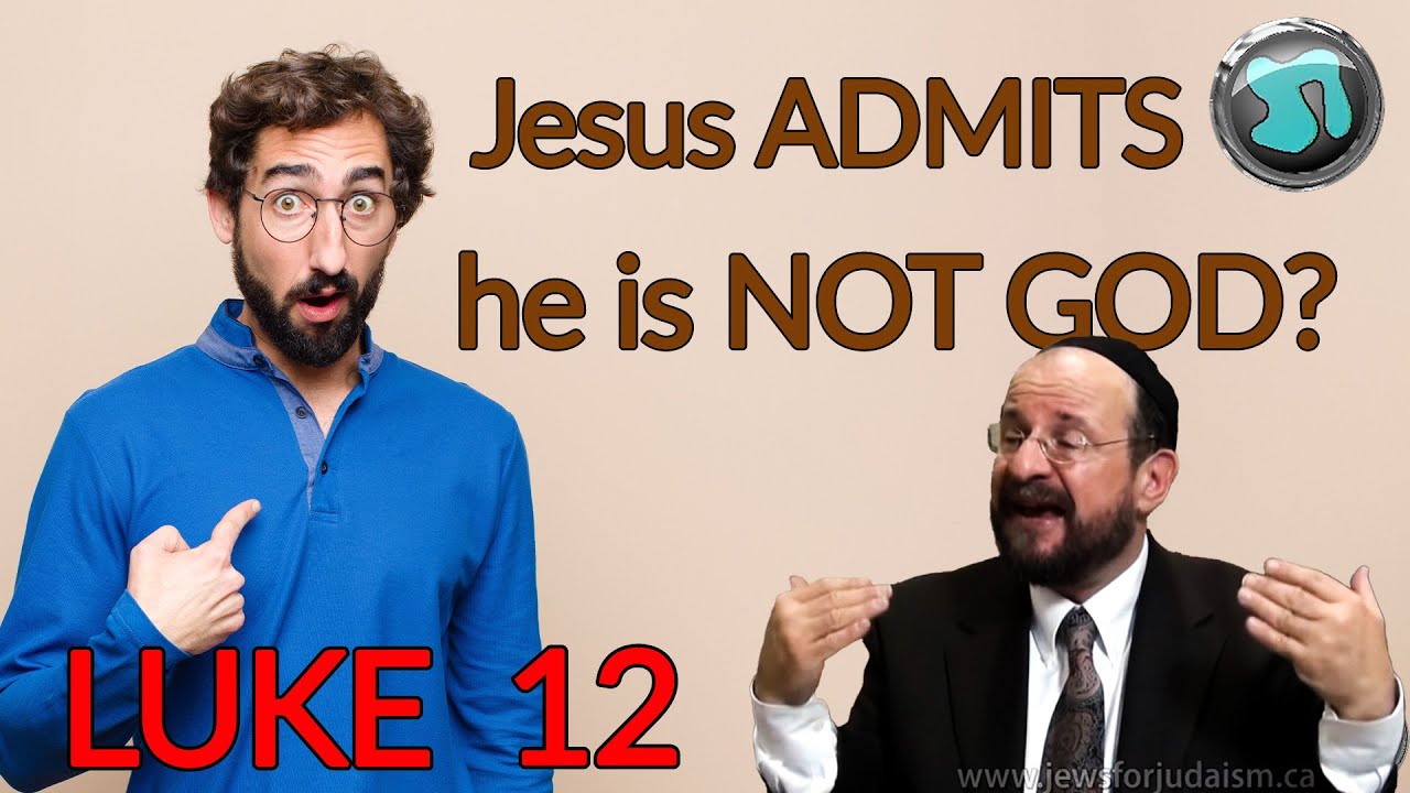 Luke 12 - Why Do Christians Think 
