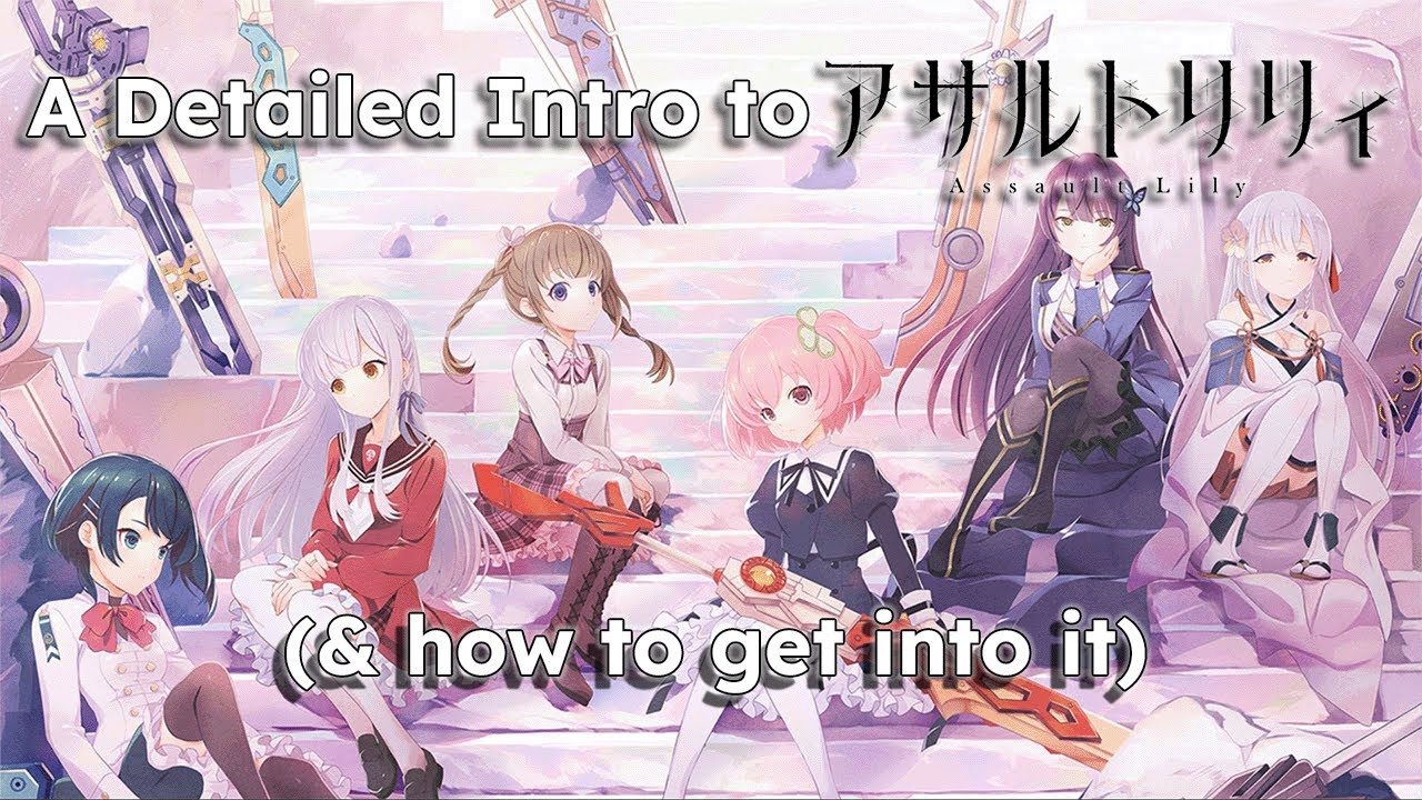 A Detailed Introduction to Assault Lily (& How to Get Into It)