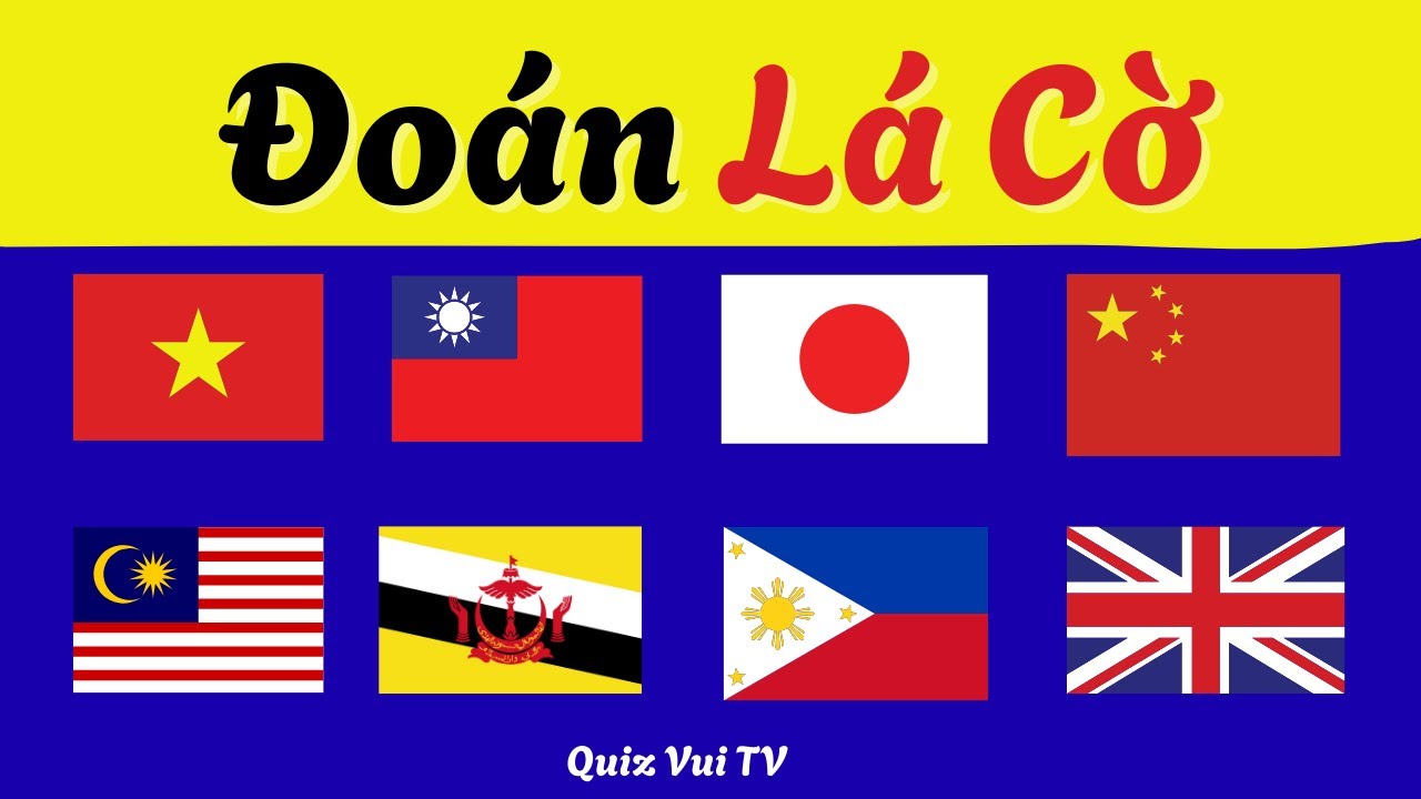 Phần 1 - Đoán Đất Nước Qua Hình Ảnh Lá Cờ, Bạn trả lời được bao nhiêu? #quizvuitv #vandap #quiztime
