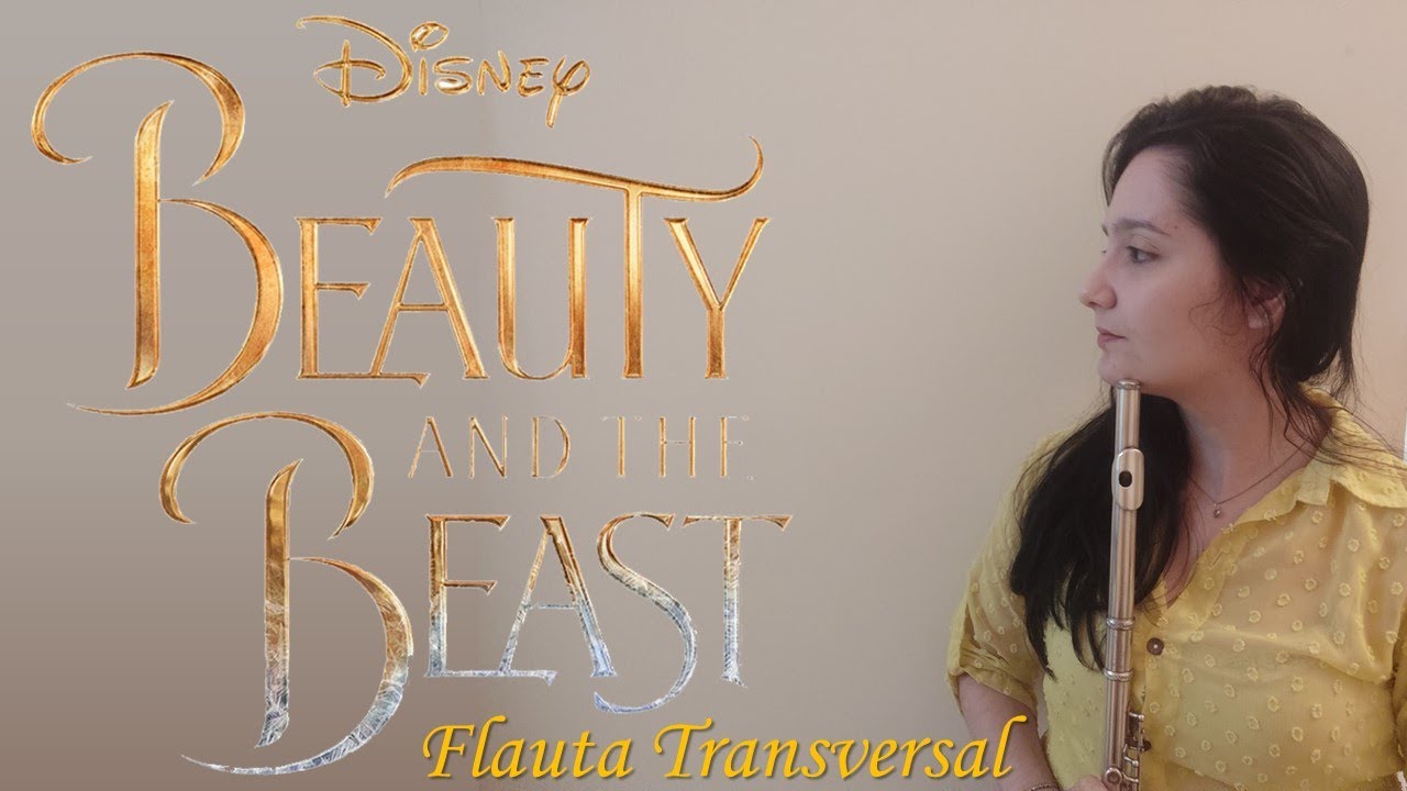 Beauty and the Beast - A Bela e a Fera - Cover (Flauta Transversal)