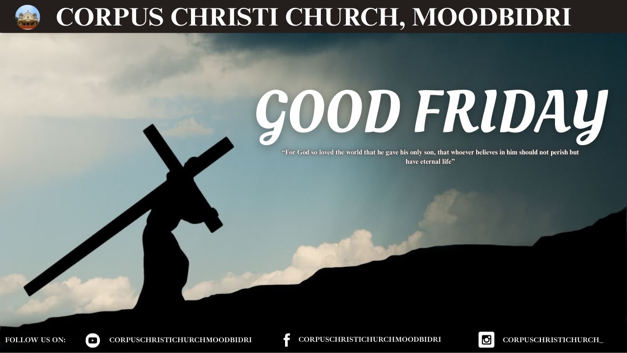 GOOD FRIDAY || 03-04-26 || CORPUS CHRISTI CHURCH MOODBIDRI
