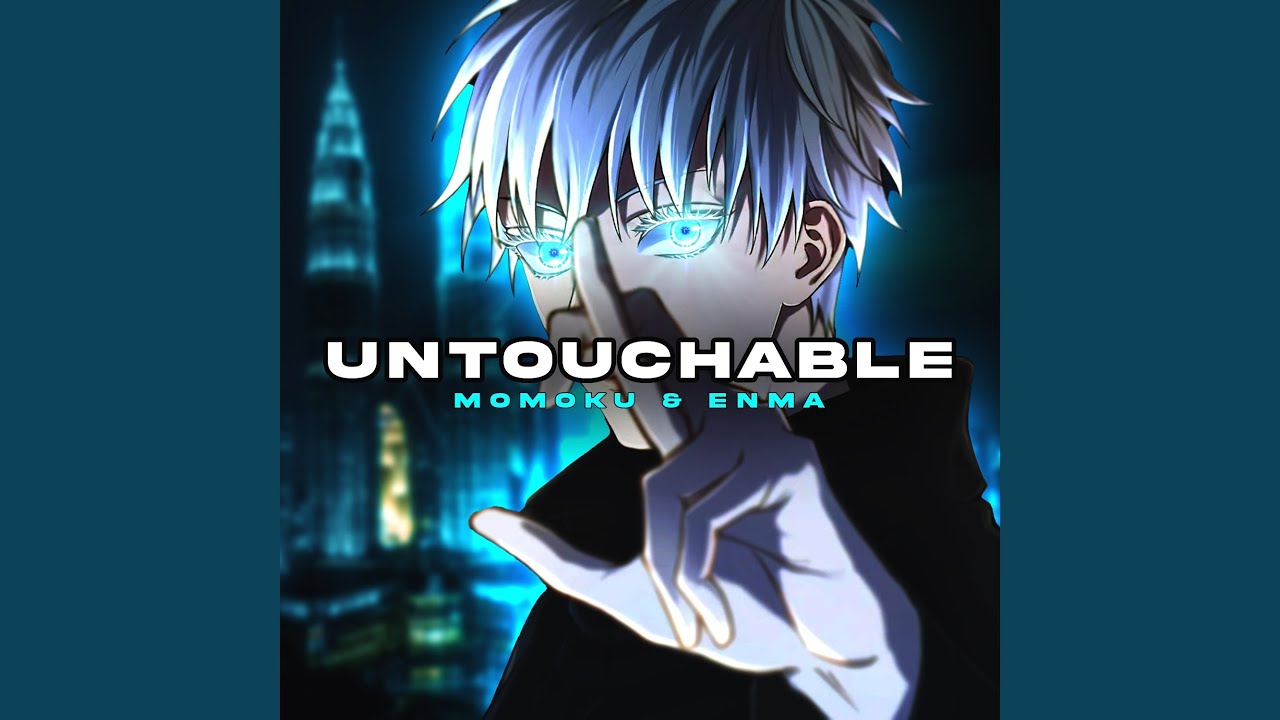 Untouchable