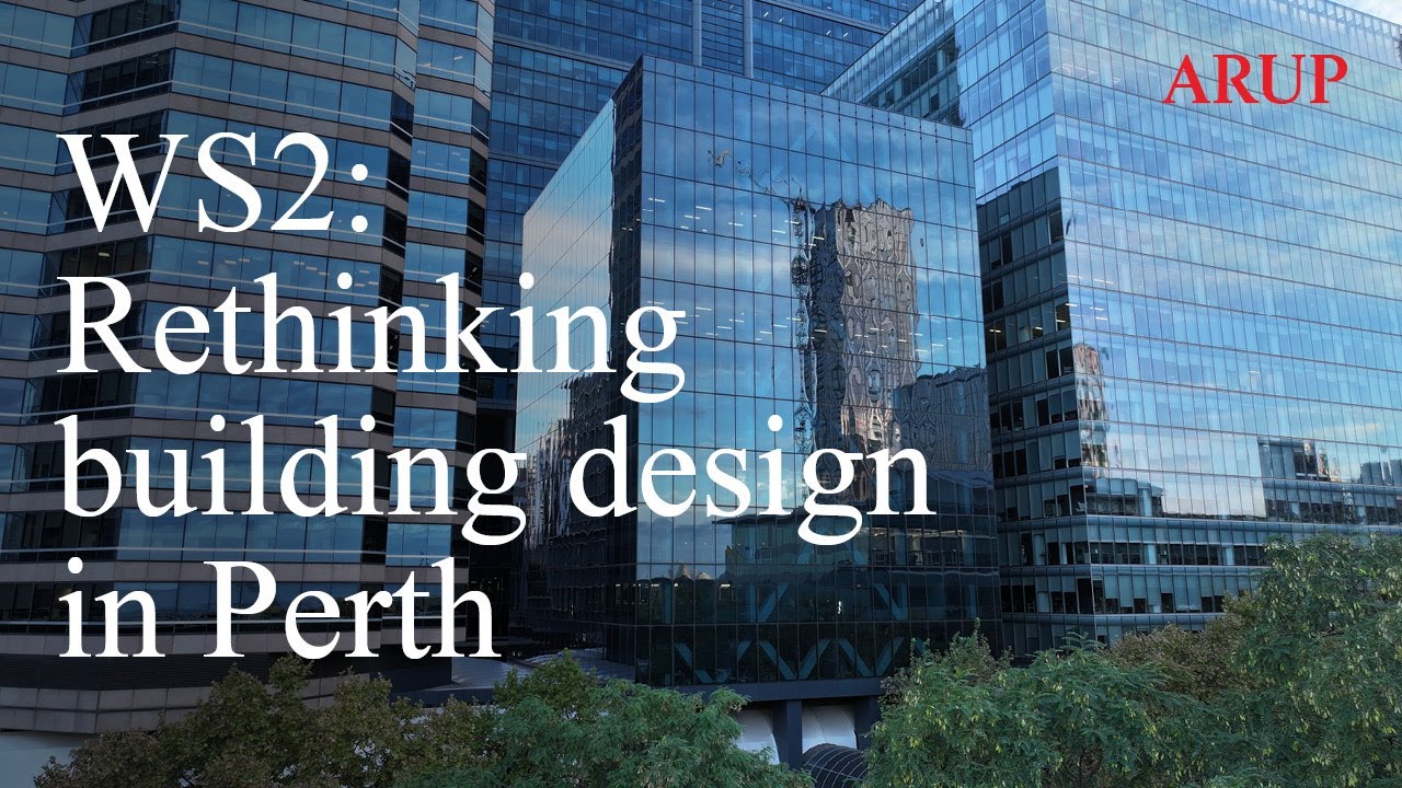 WS2: Rethinking building design in Perth