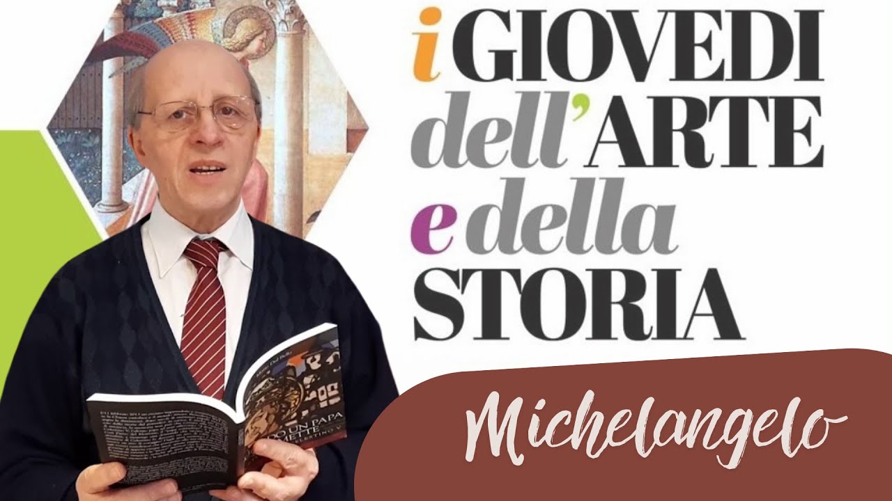 Michelangelo. Commenti a cura del Prof. Mario Dal Bello.