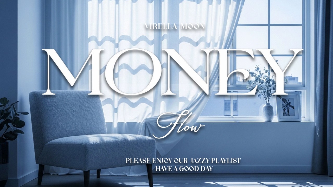 Money Flow Feel Good Beats to Manifest Abundance