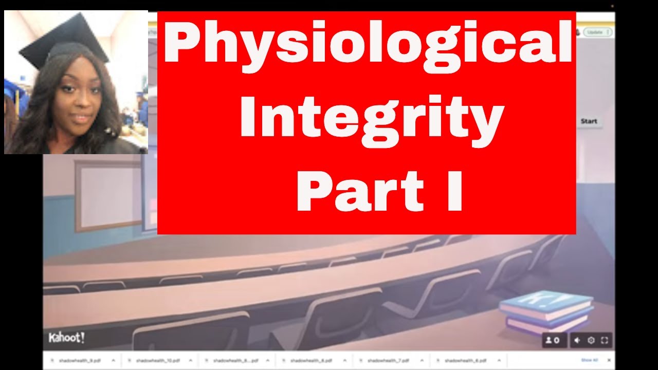 Physiological Integrity Part I- Kahoot!