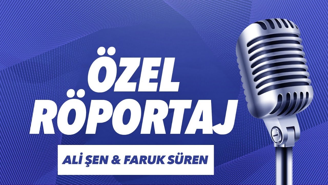 Ali Şen&Faruk Süren Özel Röportajı